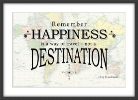 Travel Quote Map Print 'Remember happiness is a way of travel...' (Wood Frame - Black)